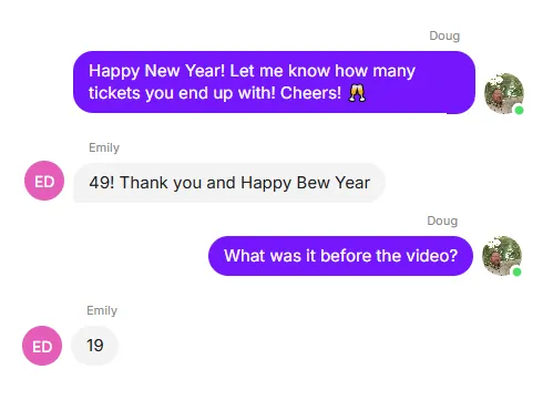 Messages confirming 49 New Year's Eve tickets sold, up from 19 before the video
